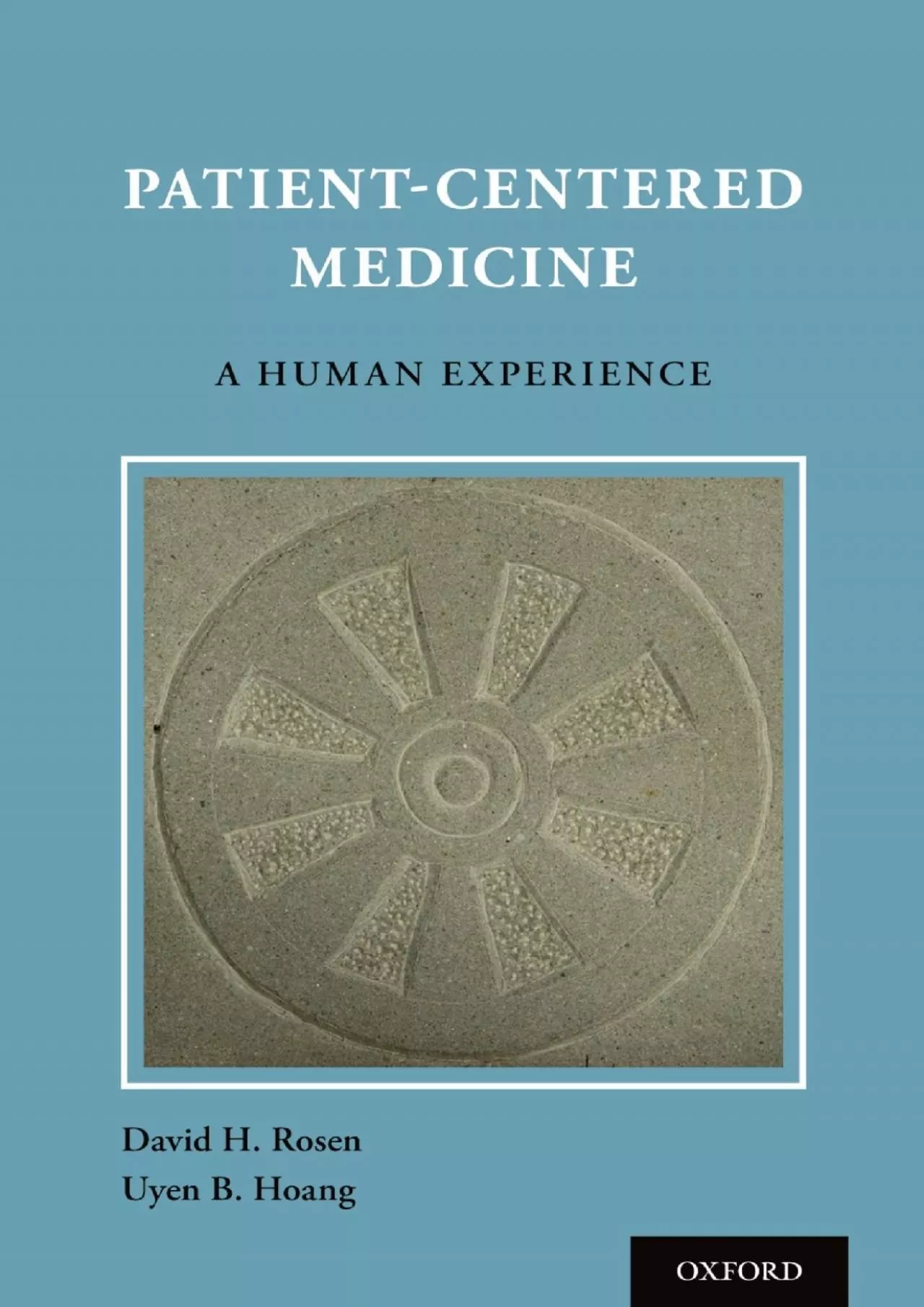 (READ)-Patient Centered Medicine: A Human Experience