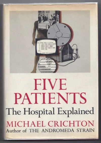 (EBOOK)-Five Patients: The Hospital Explained