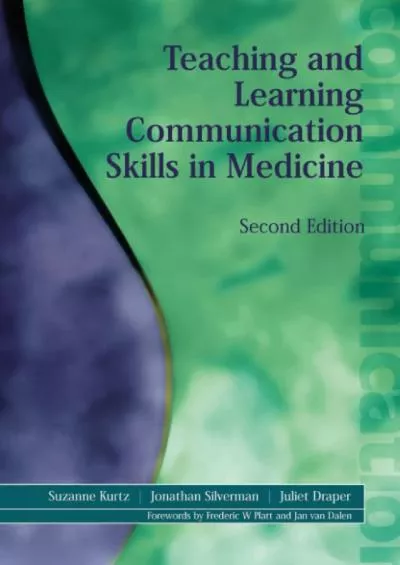 (BOOK)-Teaching and Learning Communication Skills in Medicine, 2nd Edition