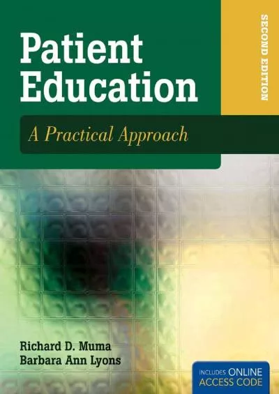 (BOOK)-Patient Education: A Practical Approach: A Practical Approach (PATIENT EDUCATION: