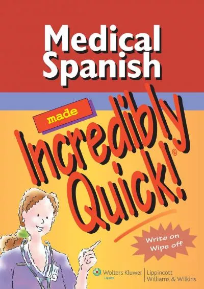 (BOOS)-Medical Spanish Made Incredibly Quick! (Incredibly Easy! Series®)