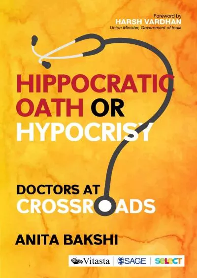 (BOOK)-Hippocratic Oath or Hypocrisy?: Doctors at Crossroads