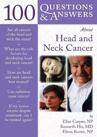 (READ)-100 Questions & Answers About Head and Neck Cancer