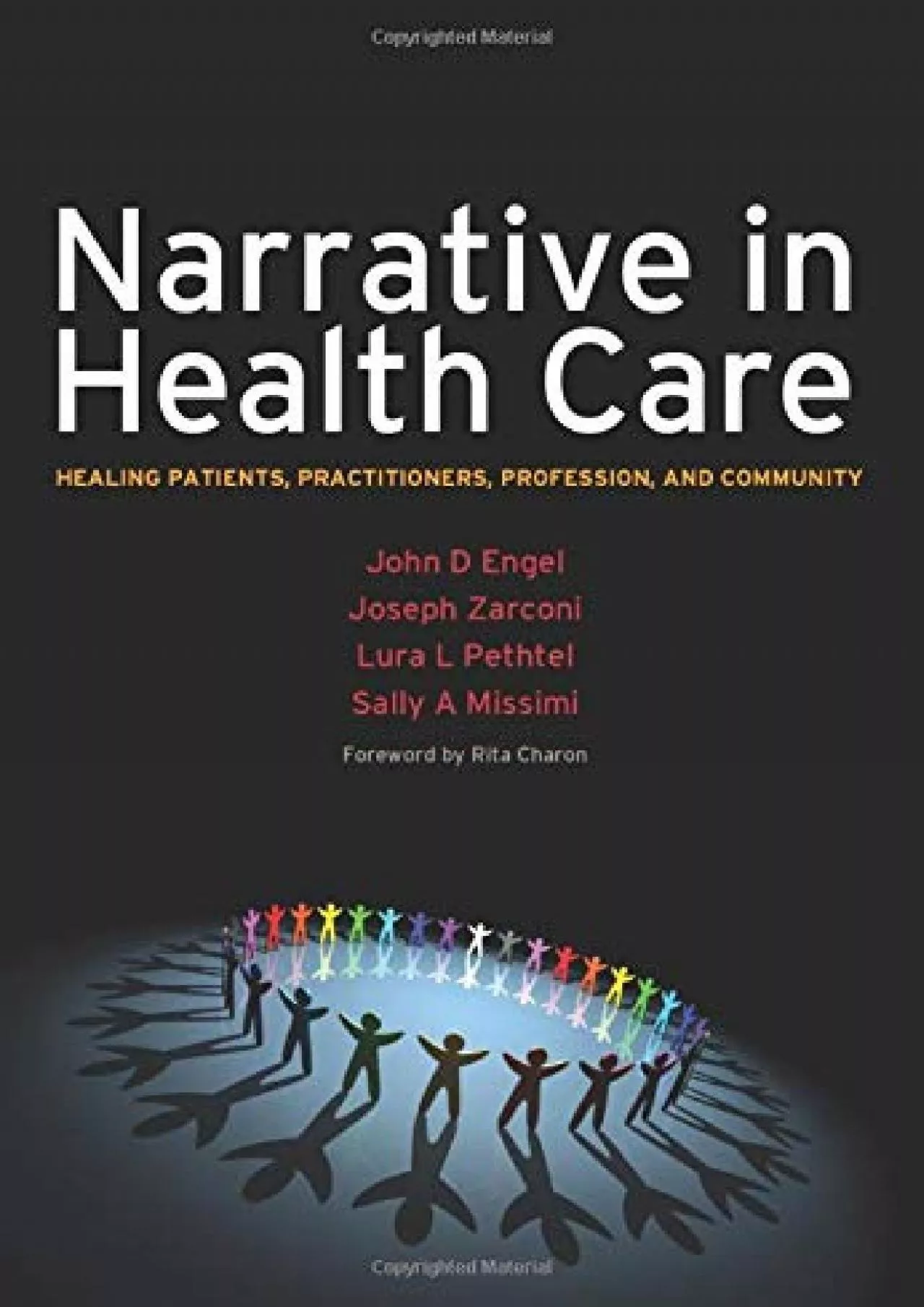 PDF-(READ)-Narrative in Health Care: Healing Patients, Practitioners, Profession, and Community