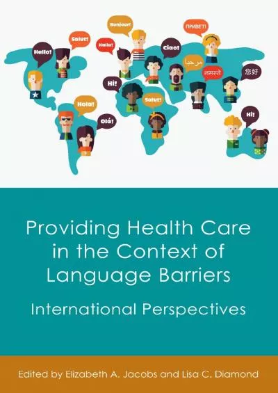 (EBOOK)-Providing Health Care in the Context of Language Barriers: International Perspectives