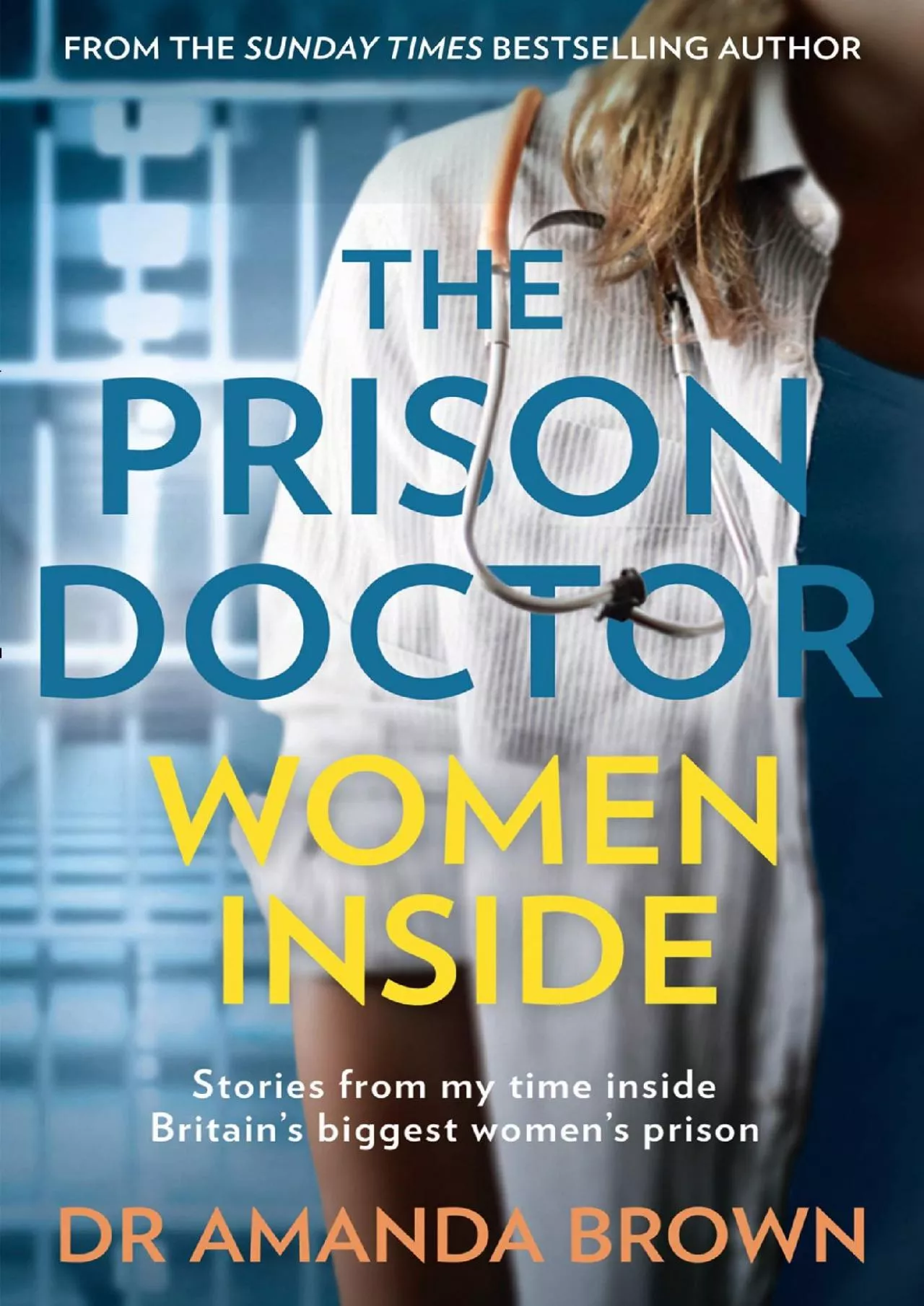 PDF-(BOOK)-Prison Doctor Women Inside