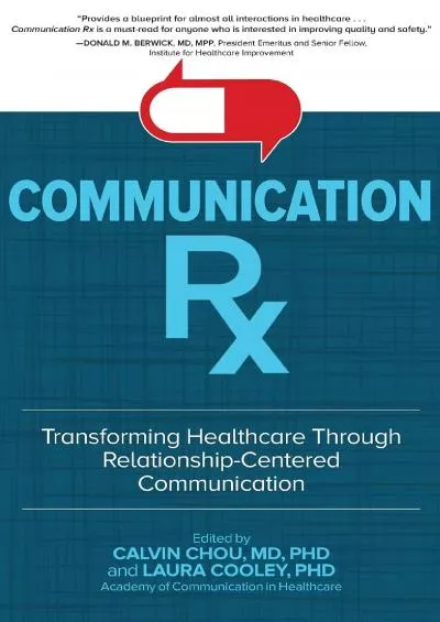 (BOOS)-Communication Rx: Transforming Healthcare Through Relationship-Centered Communication