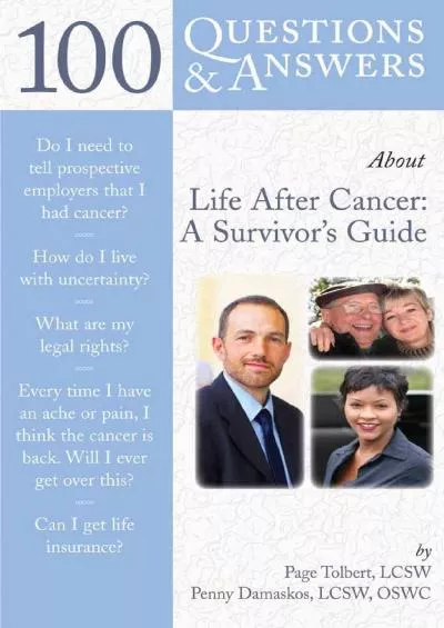 (READ)-100 Questions & Answers About Life After Cancer: A Survivor\'s Guide: A Survivor\'s