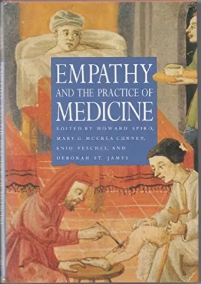 (BOOS)-Empathy and the Practice of Medicine: Beyond Pills and the Scalpel