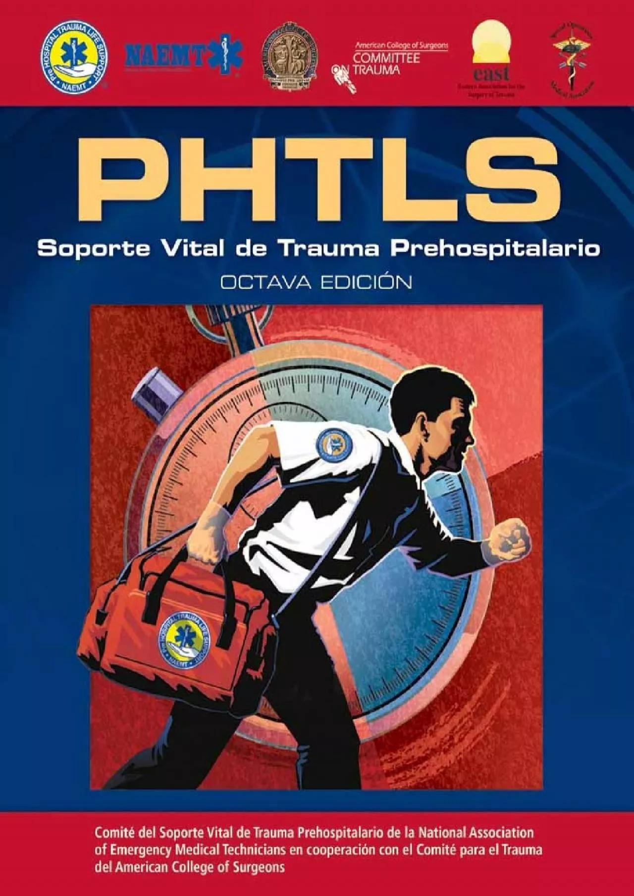 (READ)-PHTLS Spanish: Soporte Vital de Trauma Prehospitalario: Octava Edicion (Spanish