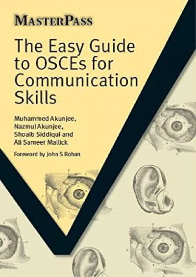 (BOOS)-The Easy Guide to OSCEs for Communication Skills (MasterPass)