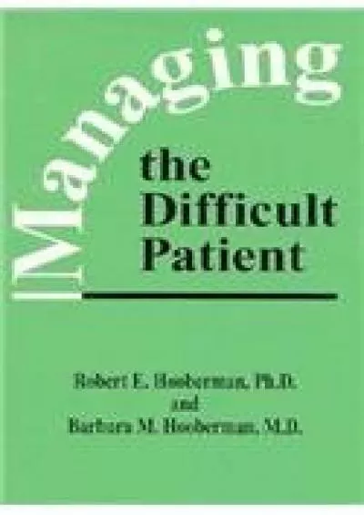 (EBOOK)-Managing the Difficult Patient