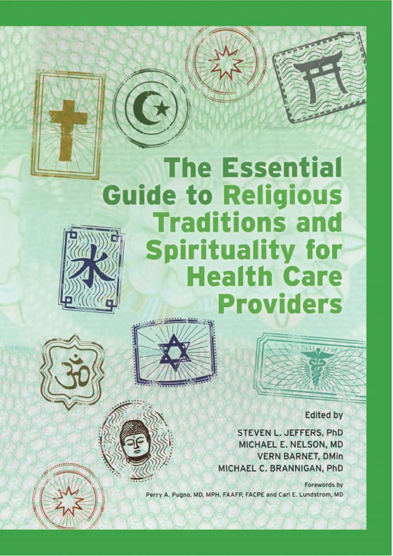 PDF-(BOOS)-The Essential Guide to Religious Traditions and Spirituality for Health Care Providers