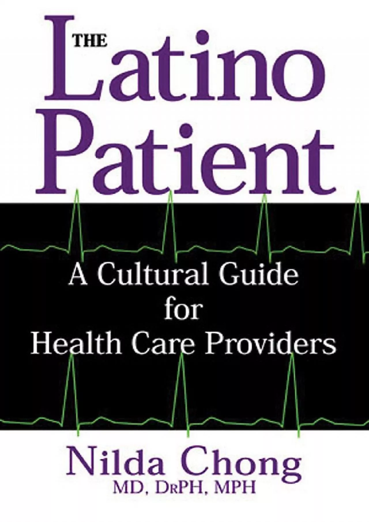 PDF-(BOOS)-The Latino Patient: A Cultural Guide for Health Care Providers