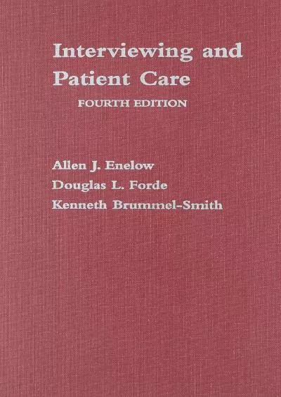 (DOWNLOAD)-Interviewing and Patient Care