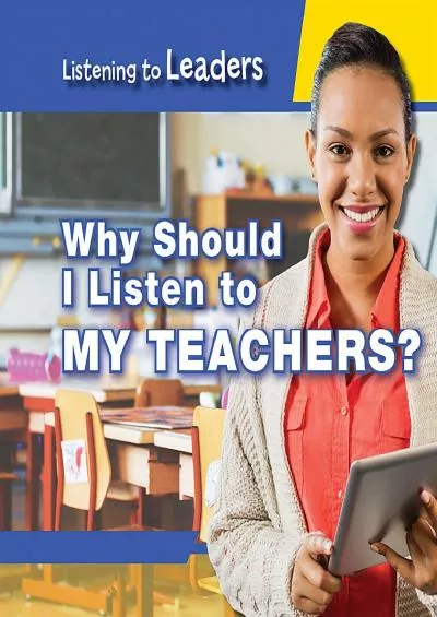 (READ)-Why Should I Listen to My Teachers? (Listening to Leaders)