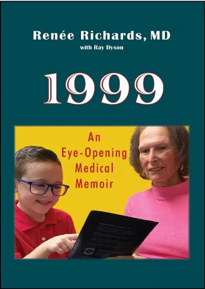 (EBOOK)-1999: an eye-opening medical memoir