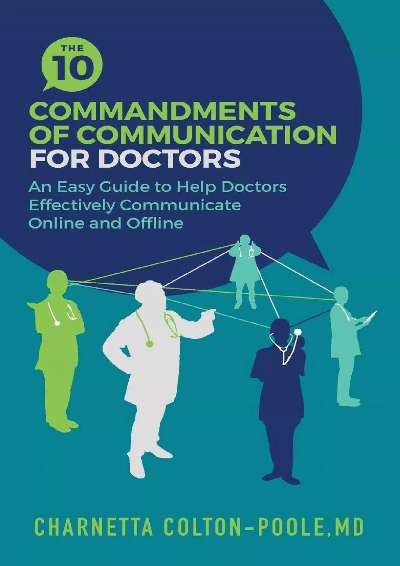 PDF-(BOOK)-The 10 Commandments of Communication for Doctors: An Easy Guide to Help Doctors