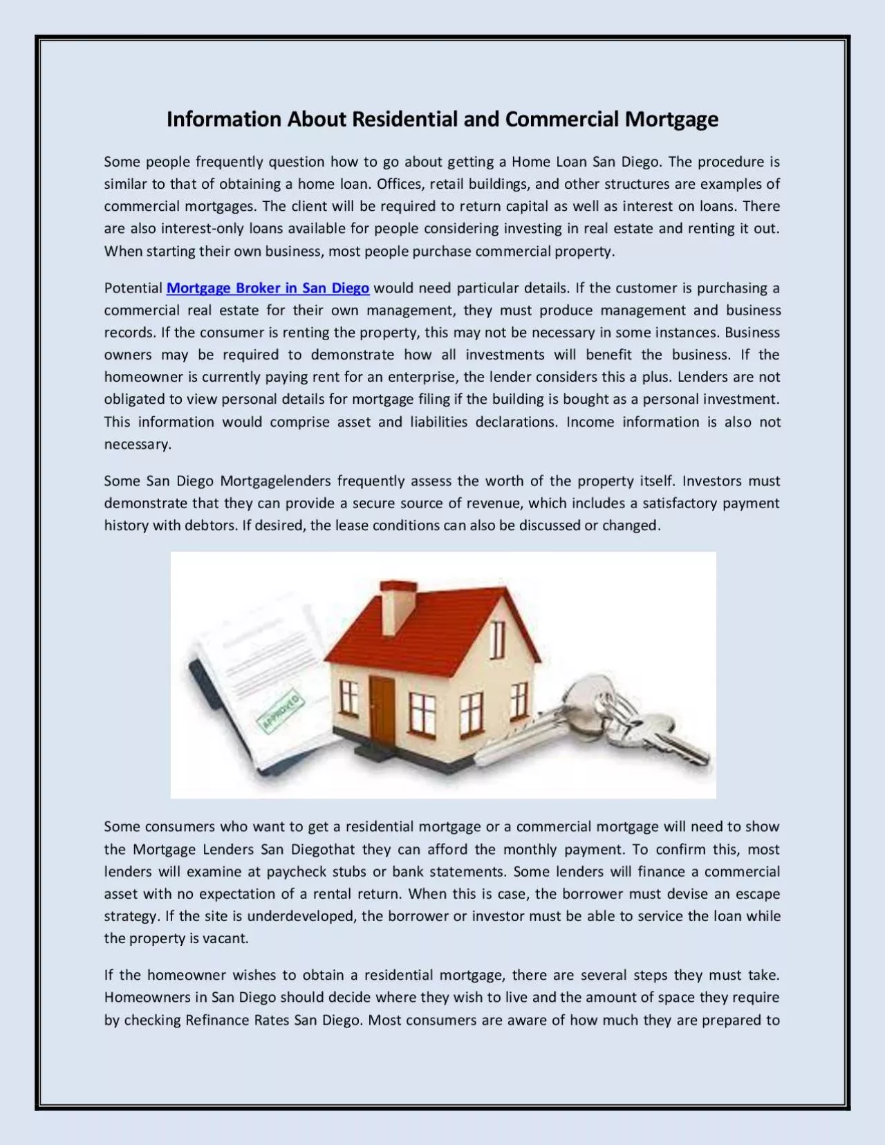 Information About Residential and Commercial Mortgage