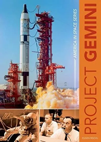 (BOOK)-Project Gemini: America in Space Series (America in Space Series, 1)