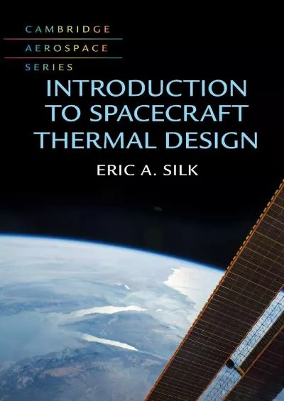 (READ)-Introduction to Spacecraft Thermal Design (Cambridge Aerospace Series, Series Number 48)