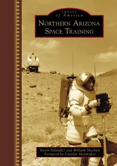 (BOOK)-Northern Arizona Space Training (Images of America)