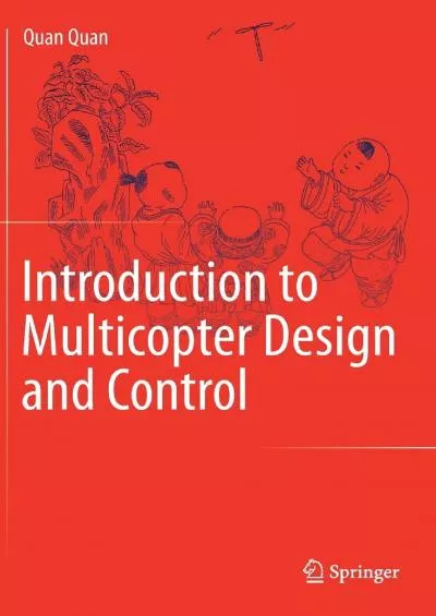 (DOWNLOAD)-Introduction to Multicopter Design and Control