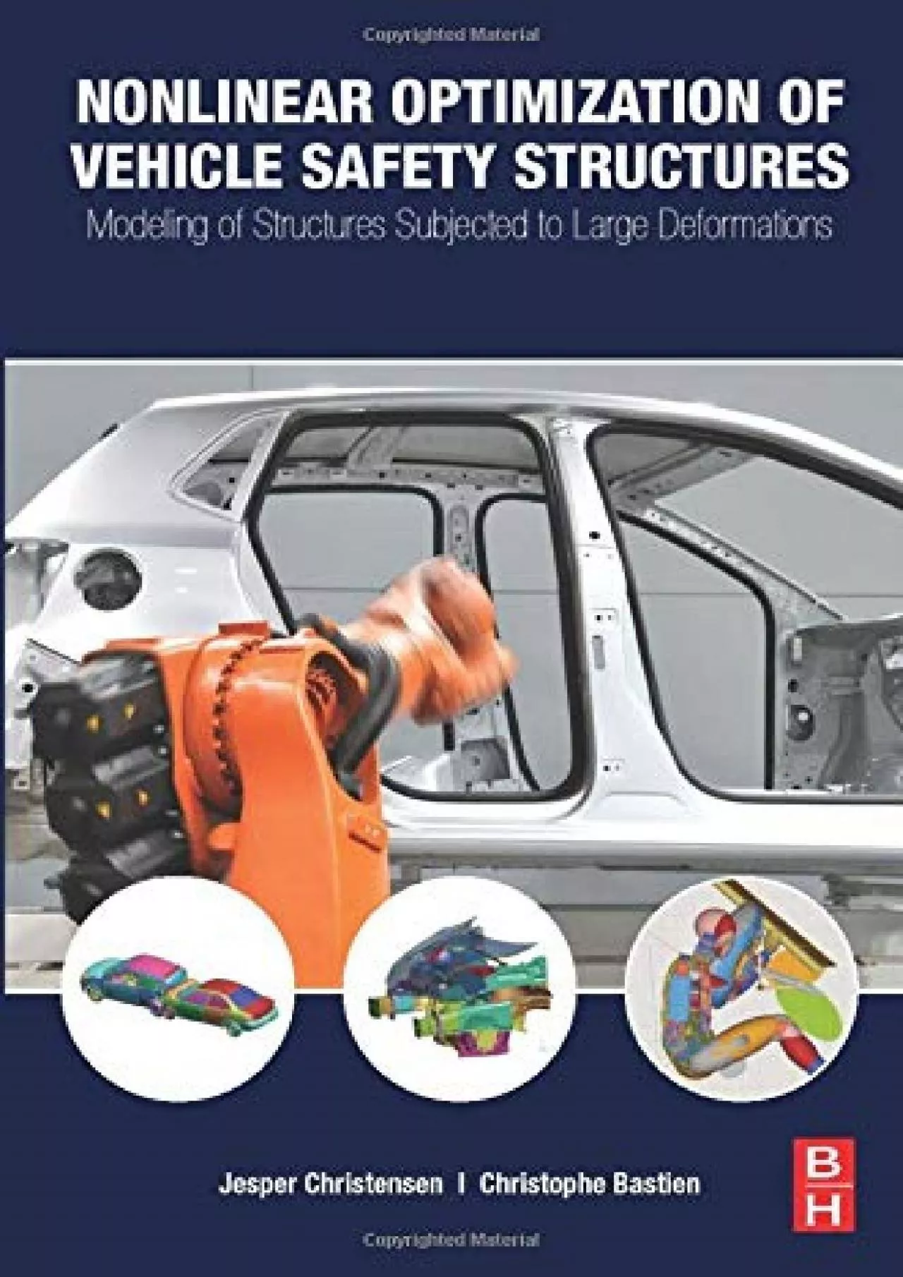 PDF-(READ)-Nonlinear Optimization of Vehicle Safety Structures: Modeling of Structures Subjected