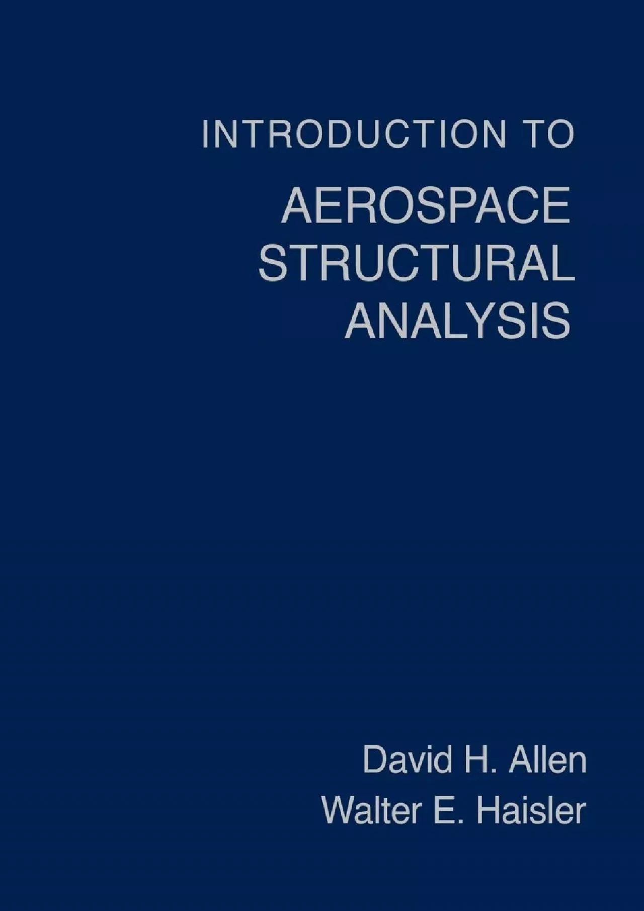 PDF-(BOOK)-Introduction to Aerospace Structural Analysis