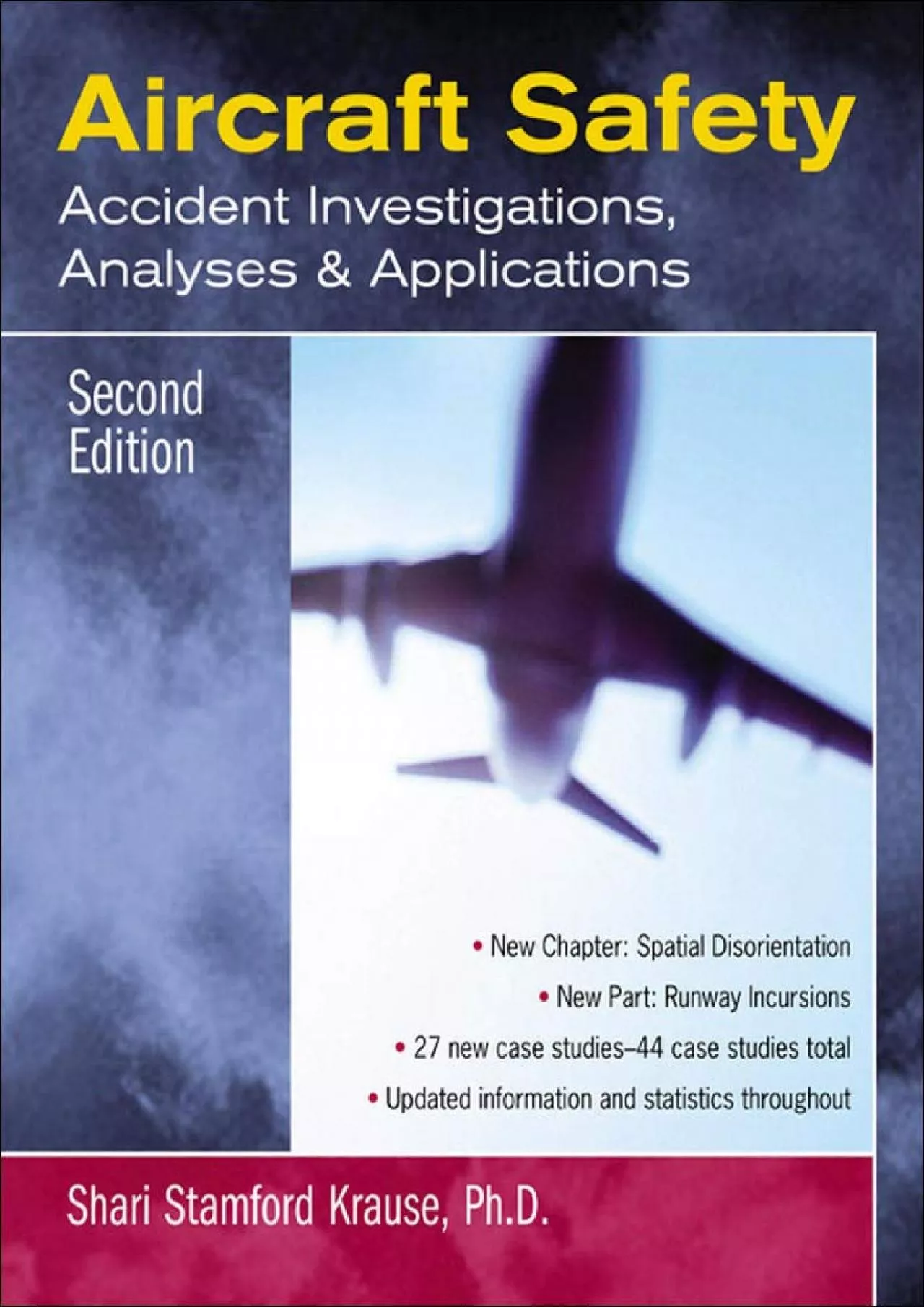 PDF-(EBOOK)-Aircraft Safety : Accident Investigations, Analyses, & Applications, Second Edition