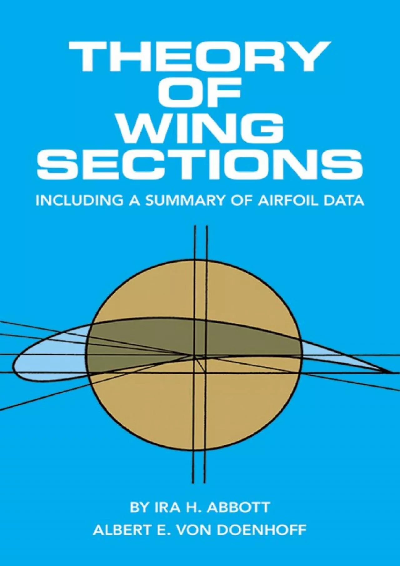 PDF-(DOWNLOAD)-Theory of Wing Sections: Including a Summary of Airfoil Data (Dover Books on