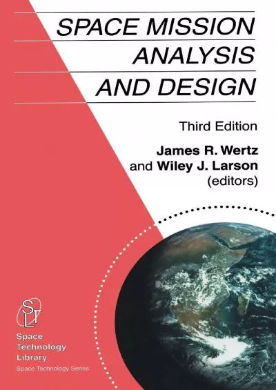 (DOWNLOAD)-Space Mission Analysis and Design (Space Technology Library, 8)