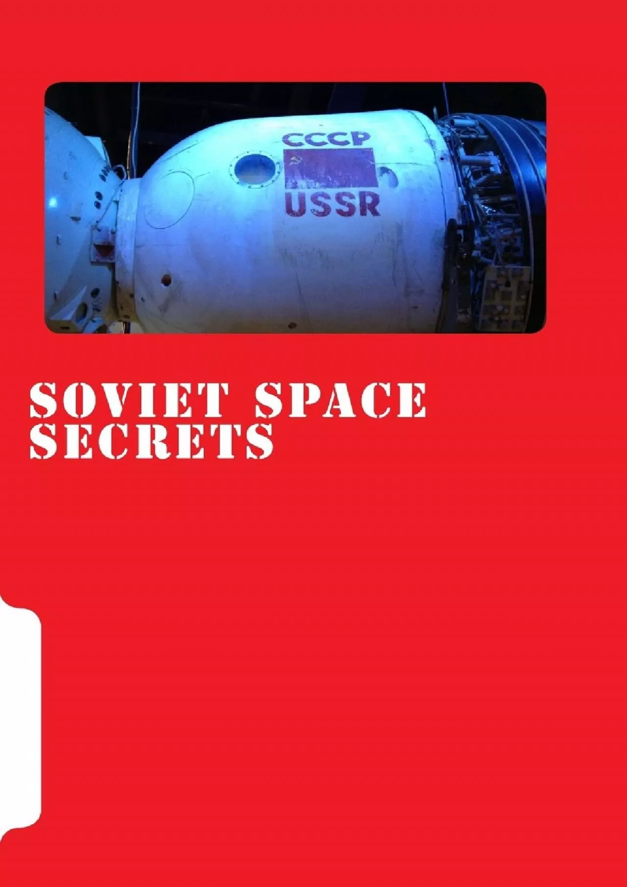 PDF-(EBOOK)-Soviet Space Secrets: Hidden stories from the Space Race