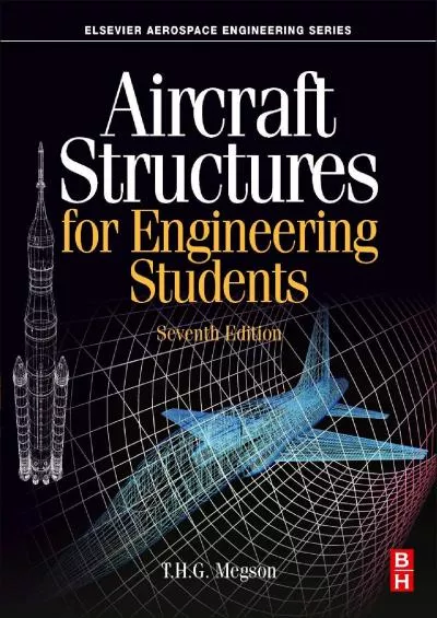 (READ)-Aircraft Structures for Engineering Students (Aerospace Engineering)