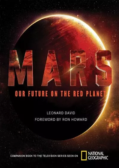 (EBOOK)-Mars: Our Future on the Red Planet