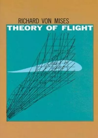 (BOOS)-Theory of Flight (Dover Books on Aeronautical Engineering)