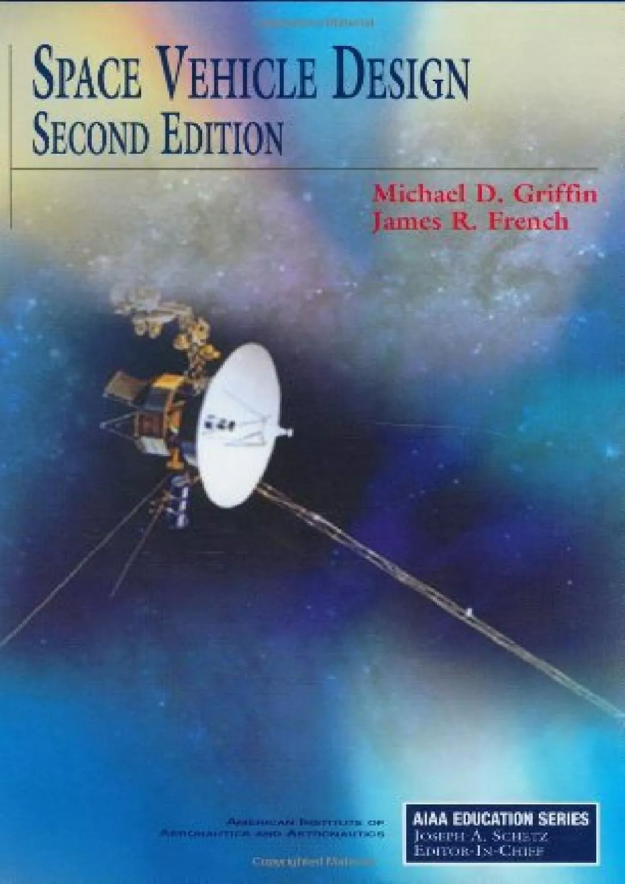 PDF-(BOOS)-Space Vehicle Design, Second Edition (AIAA Education)