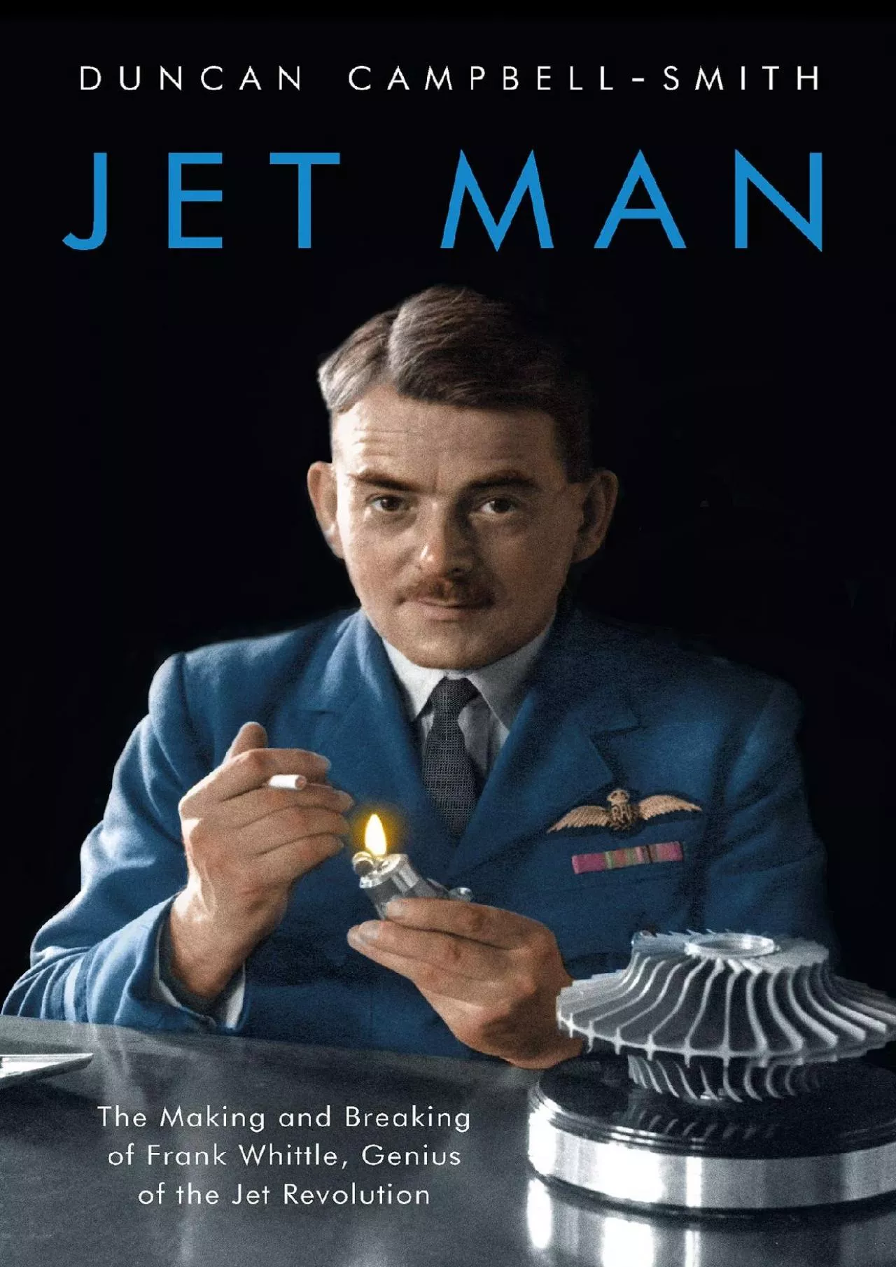 PDF-(EBOOK)-Jet Man: The Making and Breaking of Frank Whittle, Genius of the Jet Revolution