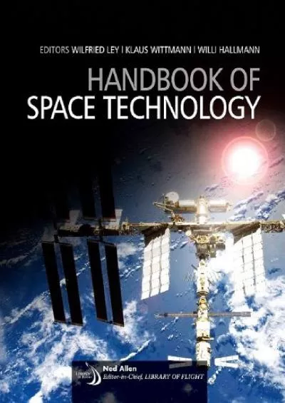 (DOWNLOAD)-Handbook of Space Technology (Library of Flight)