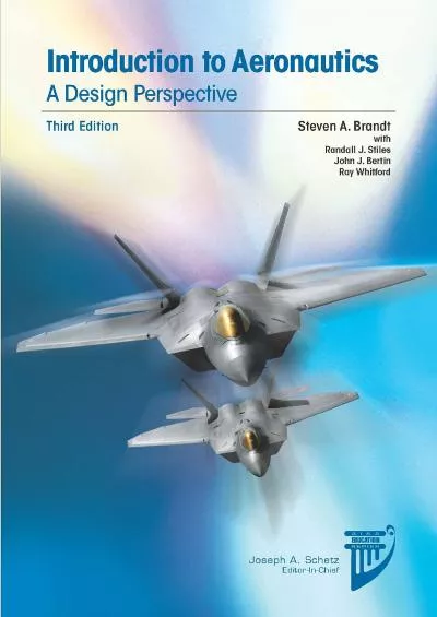 (BOOS)-Introduction to Aeronautics, Third Edition (AIAA Education Series)