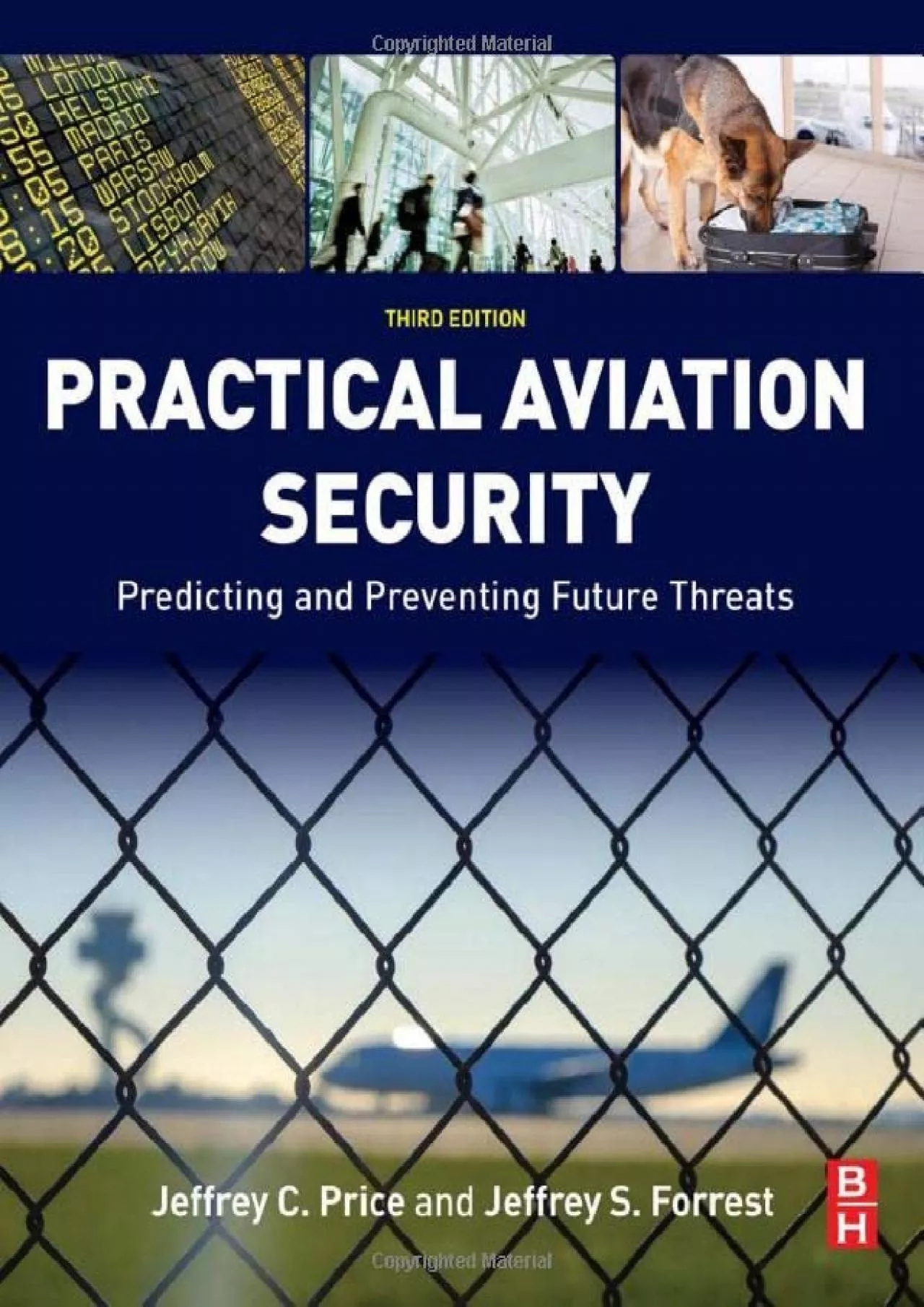 PDF-(BOOK)-Practical Aviation Security: Predicting and Preventing Future Threats