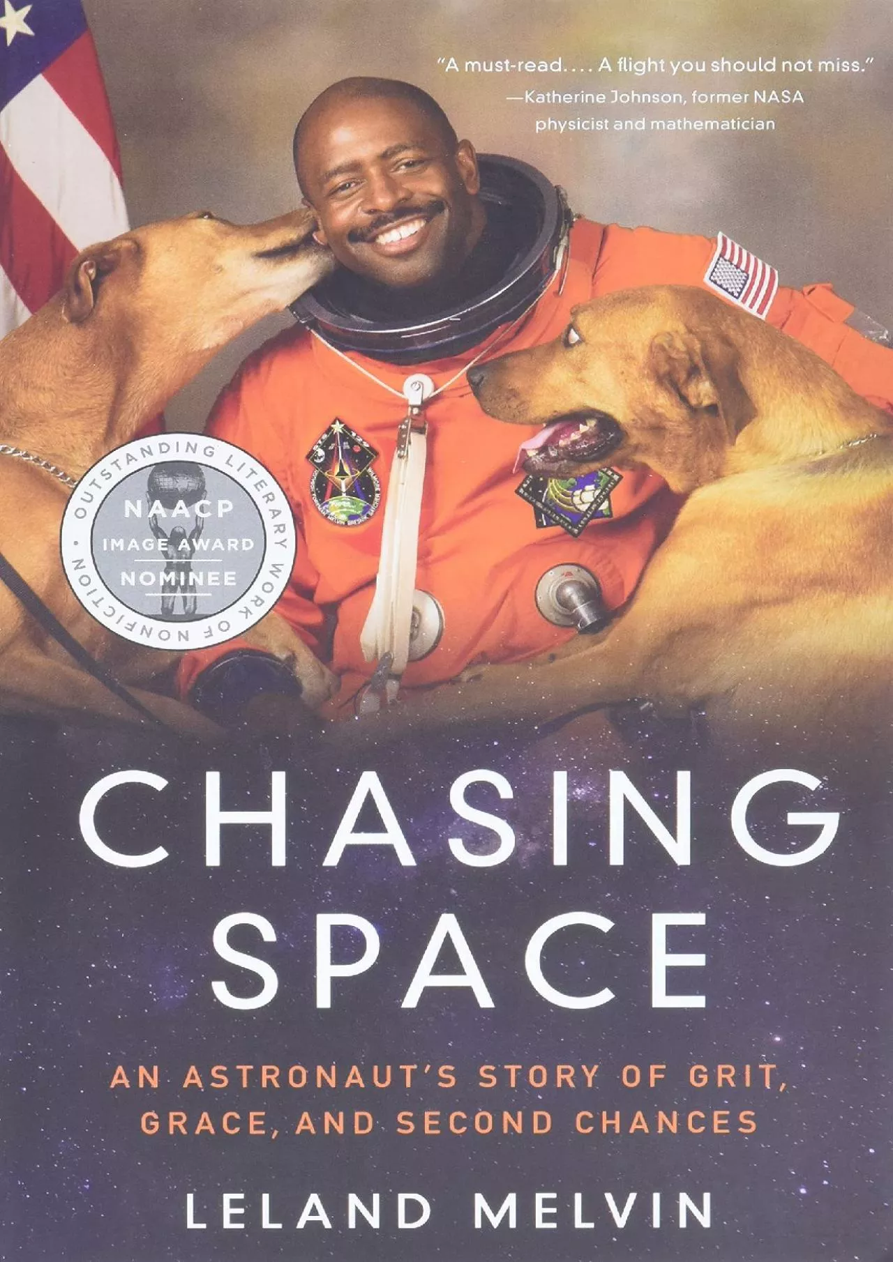 PDF-(READ)-Chasing Space: An Astronaut\'s Story of Grit, Grace, and Second Chances