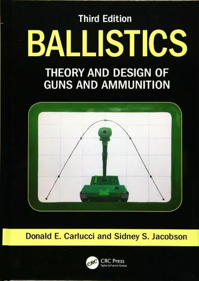 (EBOOK)-Ballistics: Theory and Design of Guns and Ammunition