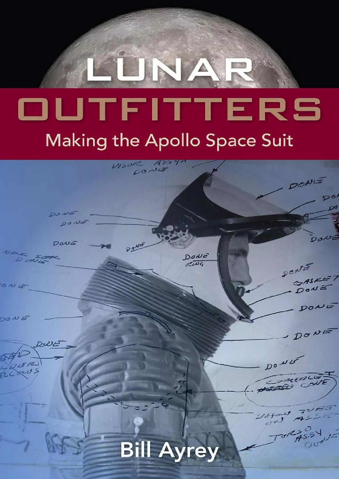 PDF-(READ)-Lunar Outfitters: Making the Apollo Space Suit