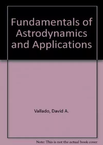 (EBOOK)-Fundamentals of Astrodynamics and Applications