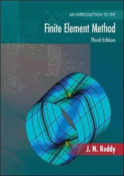 (EBOOK)-An Introduction to the Finite Element Method (McGraw-Hill Mechanical Engineering)