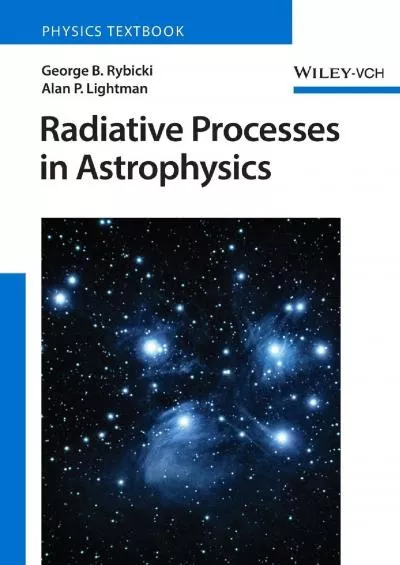 (DOWNLOAD)-Radiative Processes in Astrophysics