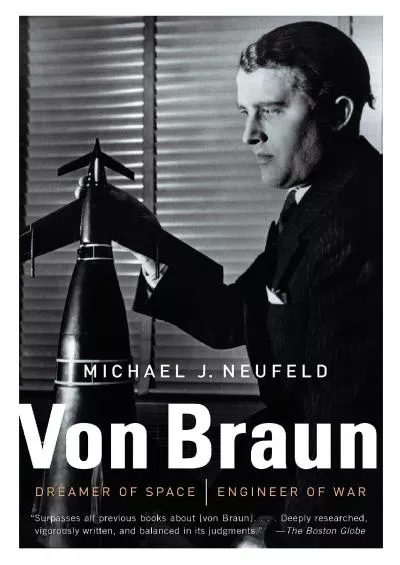 (BOOS)-Von Braun: Dreamer of Space, Engineer of War
