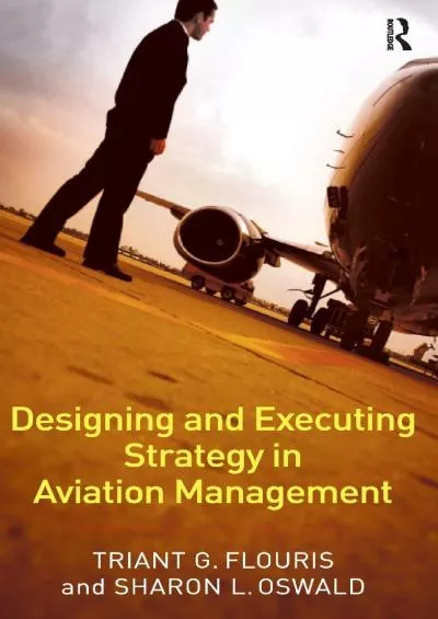 (BOOS)-Designing and Executing Strategy in Aviation Management