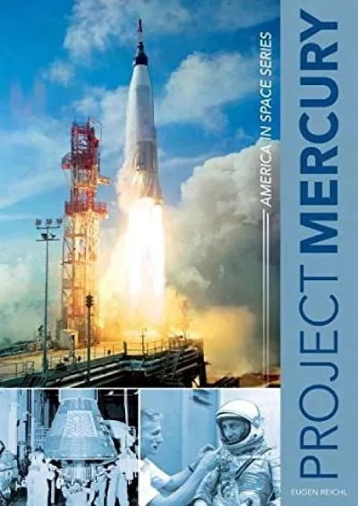 (READ)-Project Mercury: America in Space Series (America in Space Series, 1)